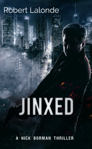 Cover for novel Jinxed by Robert Lalonde