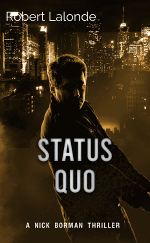 Cover for novel Status Quo by Robert Lalonde
